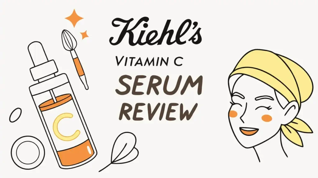 Kiehl’s Vitamin C Serum Review: Is It Worth Trying?