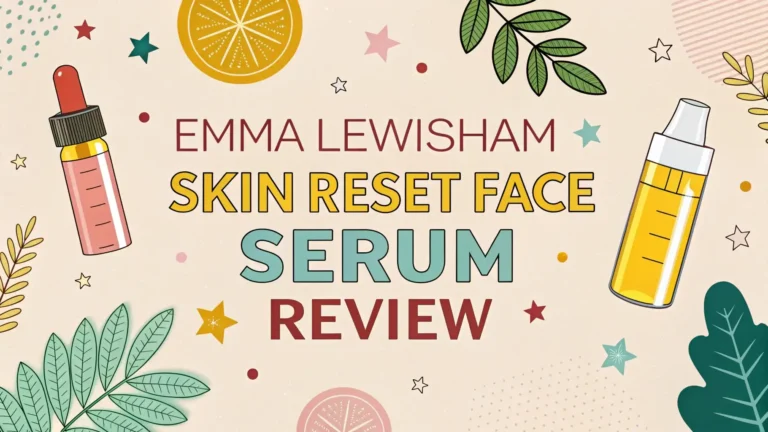 Emma Lewisham Skin Reset Face Serum Review