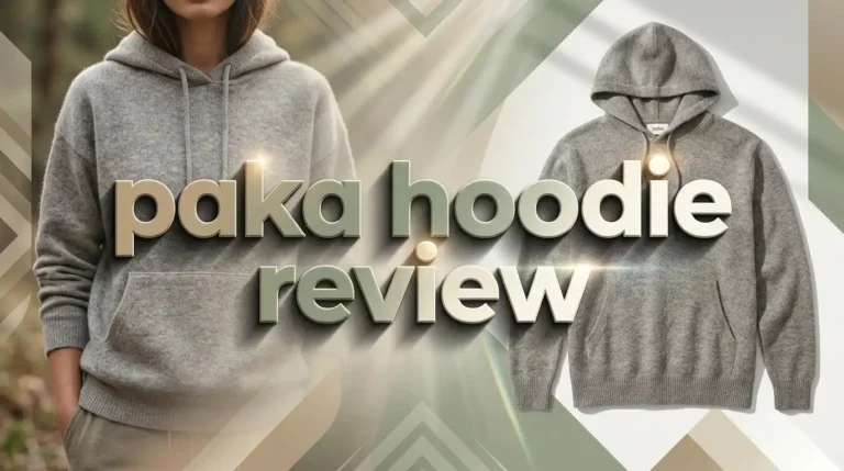 Paka Hoodie Review: Alpaca Wool Hoodie Worth The Hype In 2026?